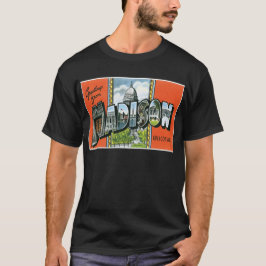 Grüße von Madison, Wisconsin! T-Shirt
