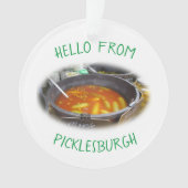 Grüße von Picklesburgh Ornament (Vorderseite)