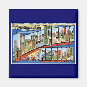 Grüße von Pikes Peak, CO! Magnet