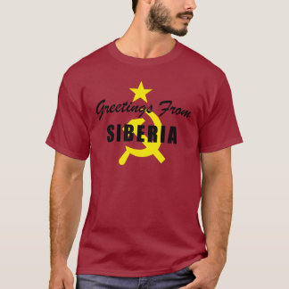 Grüße von Sibirien T-Shirt