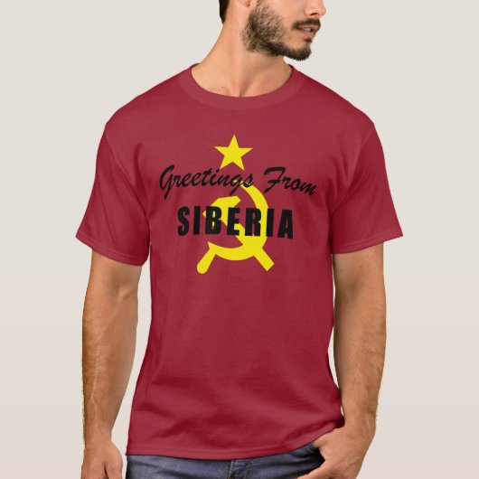Grüße von Sibirien T-Shirt (Vorderseite)