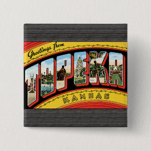 Grüße von Topeka Kansas, Vintag Button