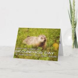 Grußkarte behalt den Geist des Groundhog-Tages Karte