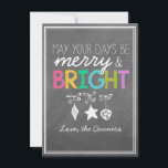 Grußkarte für Merry und Bright Chalkboard Feiertagskarte<br><div class="desc">Fügen Sie einfach Ihre persönliche Signatur zu dieser fröhlichen und hellen Chalkboard Grußkarte hinzu. Gute Ferien!</div>