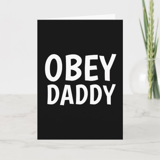 Grußkarten, OBEY DADDY Karte (Vorderseite)