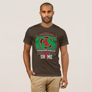 GS - F* shAme-T - Shirt