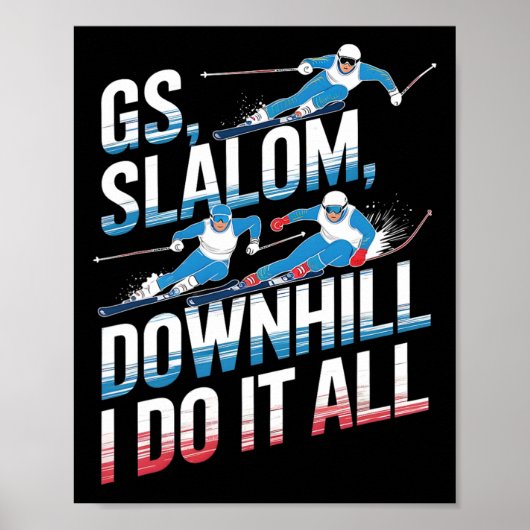 Gs Slalom Abfahrt Ich Mache Alles Alpinski Poster (Vorne)