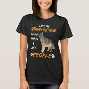 GSD041 - Ich mag meinen deutschen Hirten mehr als T-Shirt