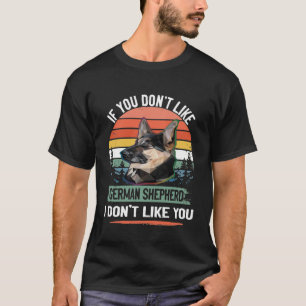 GSD122 - Wenn Ihnen der deutsche Hirte nicht gefäl T-Shirt