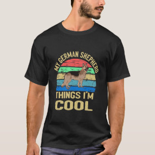 GSD131 - Mein Deutscher Schäferhund Ding Ich bin c T-Shirt