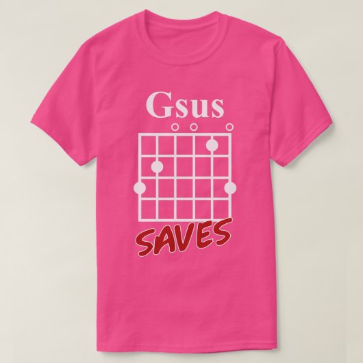 Gsus Rette Chord Funny Guitar Lover Geschenk T-Shirt (Design vorne)