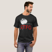 GTFO gehen Typ-Raserei-Gesichts-Comic Meme hinaus T-Shirt (Vorne ganz)