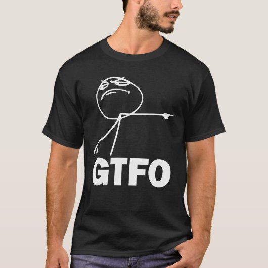 GTFO Meme T - Shirt (Vorderseite)