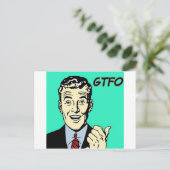GTFO-Typ Postkarte (Stehend Vorderseite)