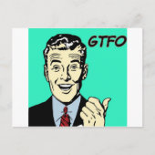 GTFO-Typ Postkarte (Vorderseite)