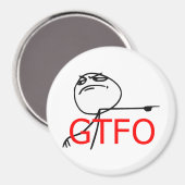 GTFO-Typ Rage Comic Meme entfernen Magnet (Vorderseite/Rückseite)