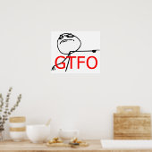 GTFO-Typ Rage Comic Meme entfernen Poster (Küche)