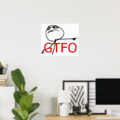 GTFO-Typ Rage Comic Meme entfernen Poster (Heimbüro)