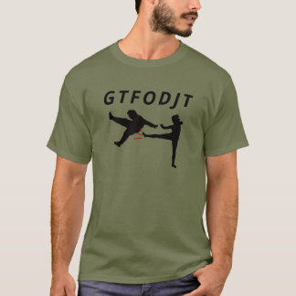 GTFODJT-Anti-Trump-Politik T-Shirt