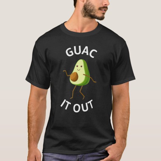 Guac it out - Funny Avocado Guacamole Pub T-Shirt (Vorderseite)