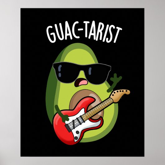 Guac-tarist Funny Avocado Pun Dark BG Poster (Vorne)