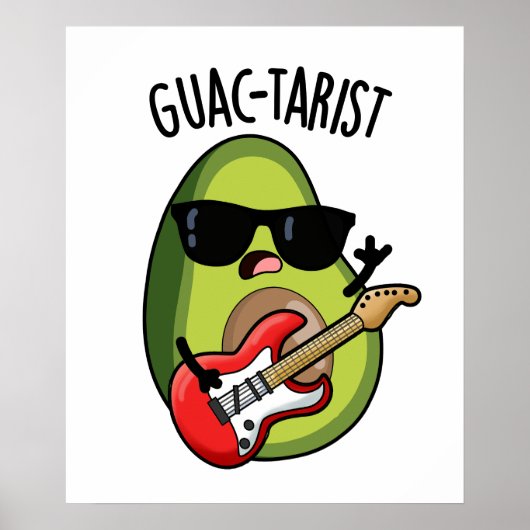 Guac-tarist Funny Avocado Pun Poster (Vorne)
