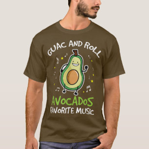 Guac und Roll Avocados Lieblingsmusik Avocado T-Shirt