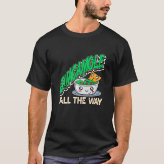 Guacamole den ganzen Weg zurück zum Coolen Guac li T-Shirt