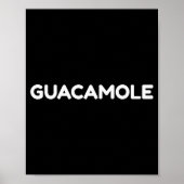 Guacamole Funny Halloween Costume Shirt Poster (Vorne)