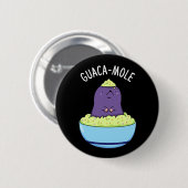 Guacamole Funny Mole in Guacamole Dip Pun Dark BG Button (Vorne & Hinten)
