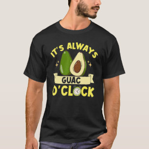 Guacamole Veganer Veganismus Es ist immer Guac O'c T-Shirt