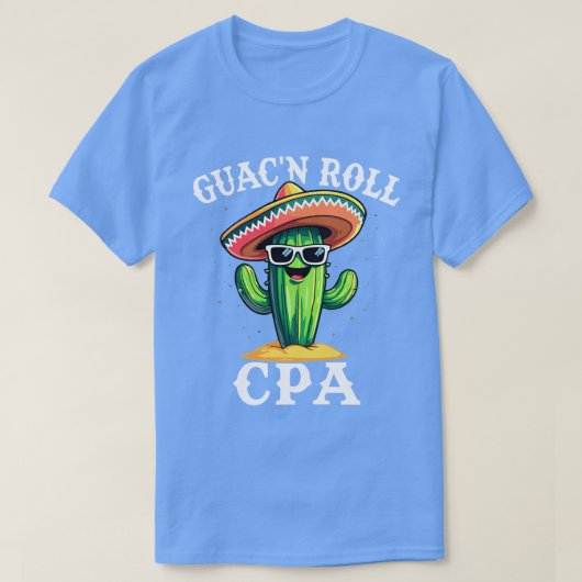 Guac'n Roll CPA Funny Accountant Spaß für Certifi T-Shirt (Design vorne)