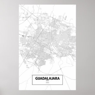 Guadalajara, Mexiko (schwarz auf weiß) Poster