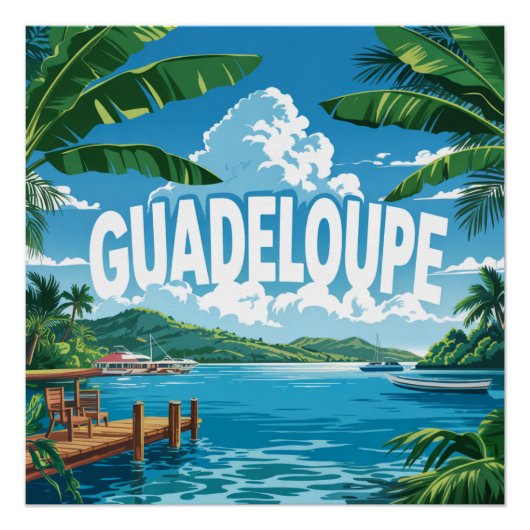 GUADELOUPE POSTER (Vorderseite)