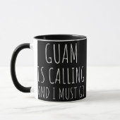 Guam ruft an und ich muss den Urlaub erleben Tasse (Links)