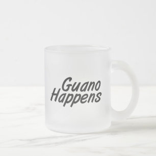 Guano Happens Tasse