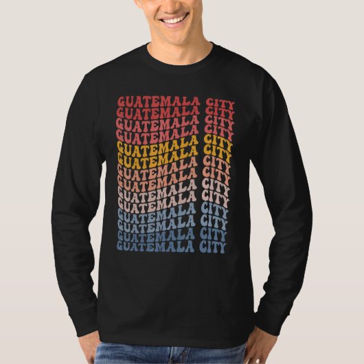 Guatemala City City Groovy Retro T-Shirt (Vorderseite)