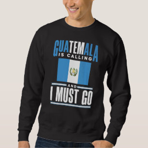 Guatemala-Flagge Guatemalas Guatemala ruft und Sweatshirt