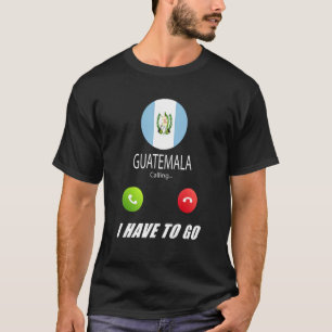 Guatemala-Flagge Souvenir Guatemala ruft ist Ca T-Shirt