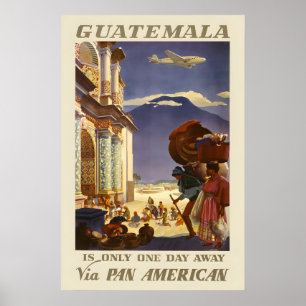 Guatemala ist nur einen Tag entfernt Vintage Reise Poster