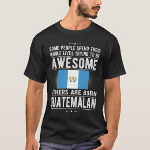 Guatemaltekische Flagge Guatemala Proud Guatemala T-Shirt