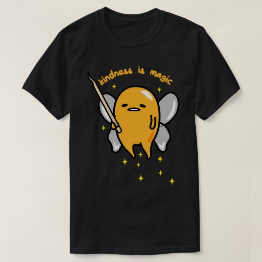 Gudetama Fairy Freundness ist Magie T-Shirt (Design vorne)