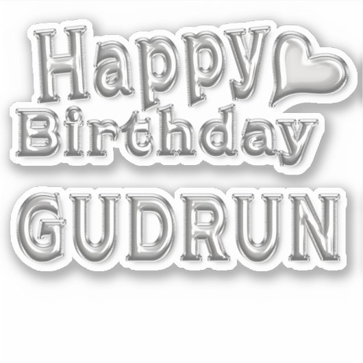 Gudrun Happy Birthday silver Aufkleber Sticker (Vorderseite)