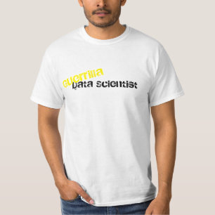 Guerilla-Daten-Wissenschaftlergeek-T - Shirt