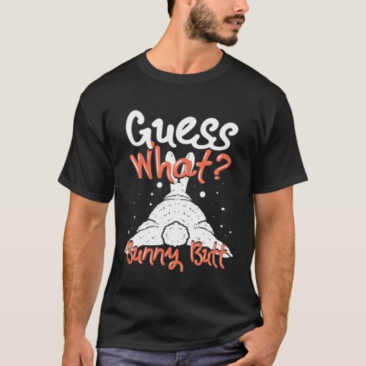 Guess What Bunny But T-Shirt (Vorderseite)