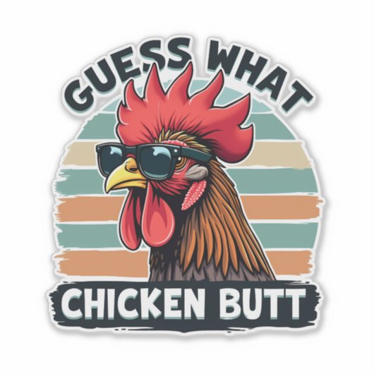 Guess What Chicken Butt Funny Retro Rooster Aufkleber (Vorderseite)