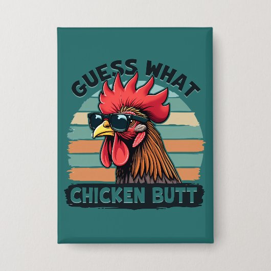 Guess What Chicken Butt Funny Retro Rooster Button (Vorderseite)