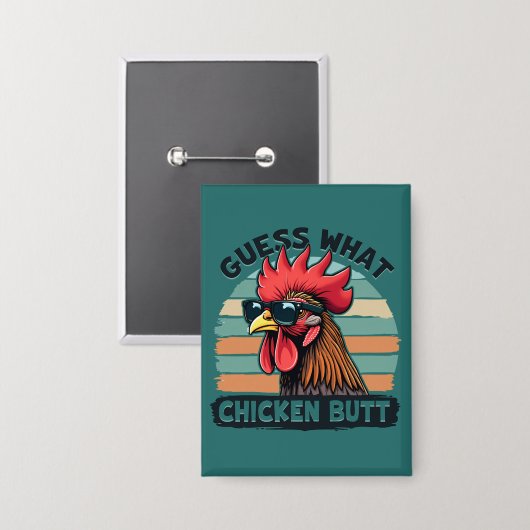 Guess What Chicken Butt Funny Retro Rooster Button (Vorderseite/Rückseite)