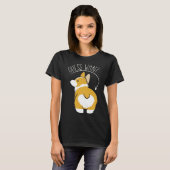 Guess What  Corgi Butt   T-Shirt (Vorne ganz)