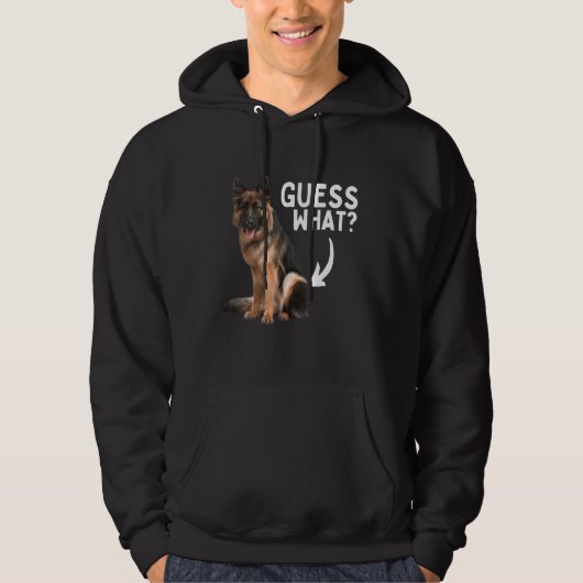 Guess What German Shepherd Butt! Funny Dog Mom Dad Hoodie (Vorderseite)